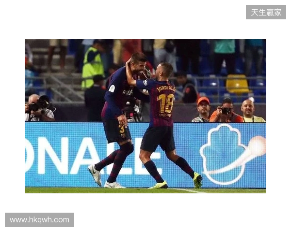 皮克:不会参加31年巴萨主席选举;皇马进入乱踢都能赢模式